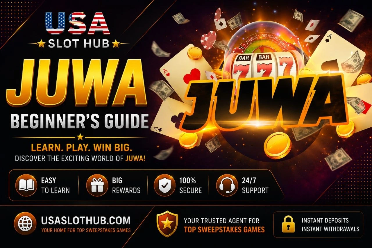 Juwa777 Beginner's Guide by USA Slot Hub